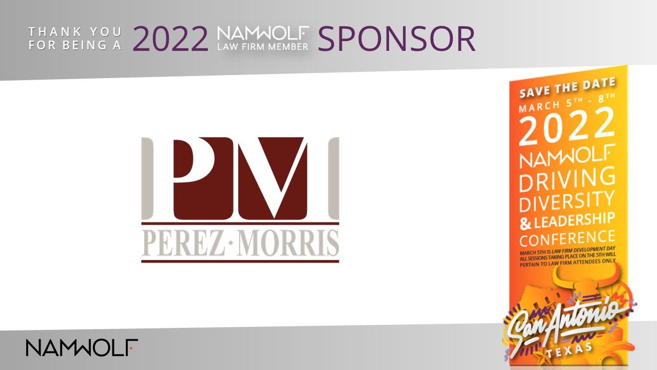 Perez Morris is delighted to sponsor the mobile app for the 2022 NAMWOLF Driving Diversity & Leadership Conference