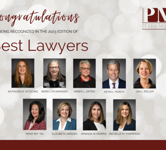 Perez Morris attorneys named in the 2023 edition of the Best Lawyers in America©