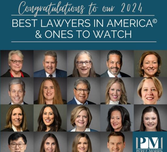 Nineteen Perez Morris attorneys named in the 2024 edition of The Best Lawyers in America©