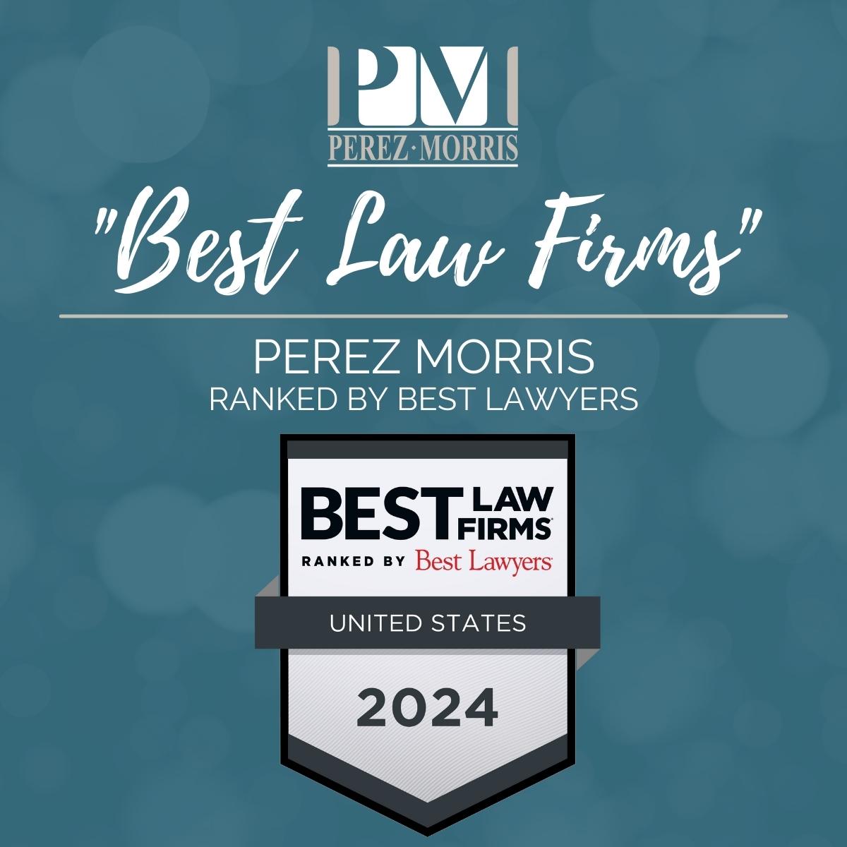 Perez Morris Best Lawyers graphic