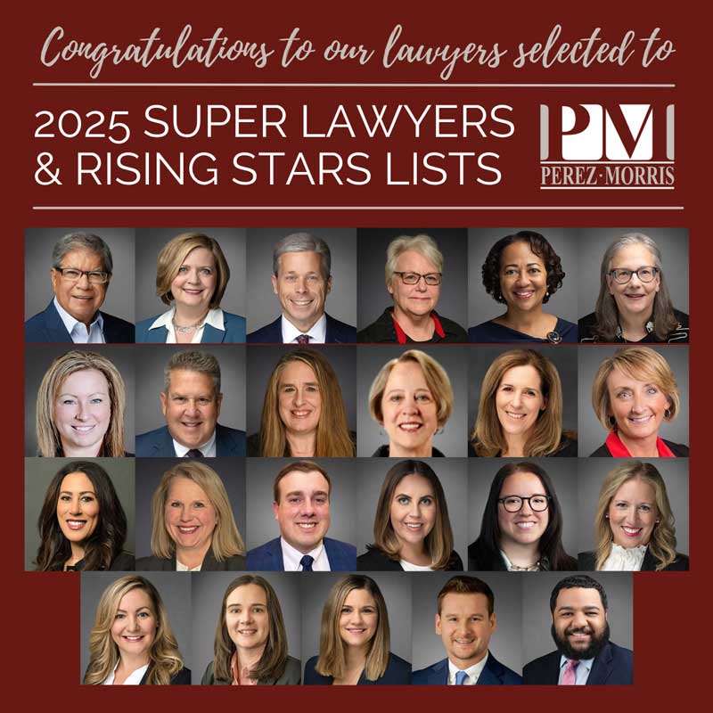 22 Perez Morris Attorneys named to 2025 Super Lawyers and Rising Stars graphic