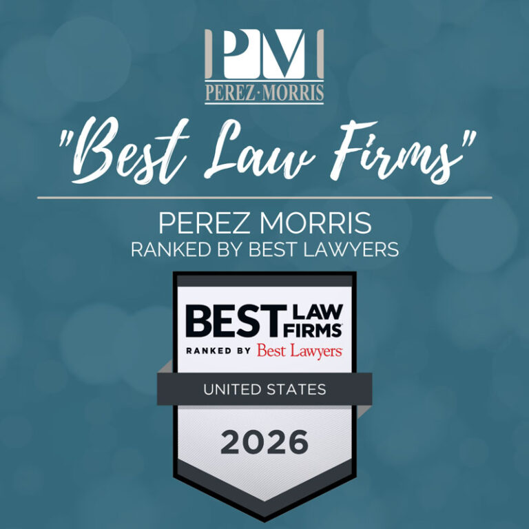 Perez Morris ranked among “Best Law Firms” By Best Lawyers®