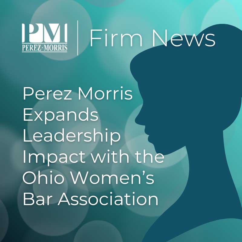  Perez Morris Expands Leadership Impact with the Ohio Women’s Bar Association graphic