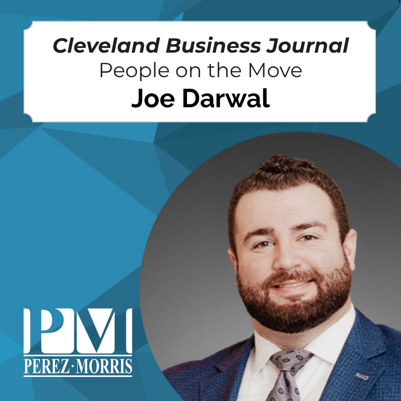 Joe Darwal featured in Cleveland Business Journal’s People on the Move