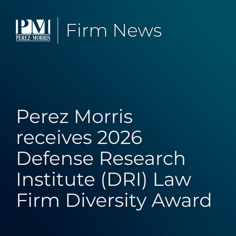 Perez Morris Receives 2026 DRI Law Firm Diversity Award